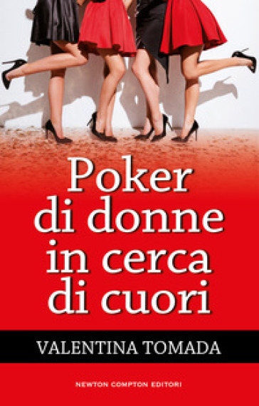 Poker di donne in cerca di cuori - Valentina Tomada