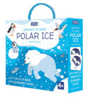 Polar ice. Animals to save. Ediz. a colori. Con 28 Memory cards