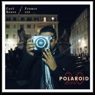 Polaroid 2.0 - vinile rosso - CARL BRAVE X FRANCO