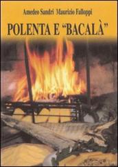 Polenta e «bacalà»