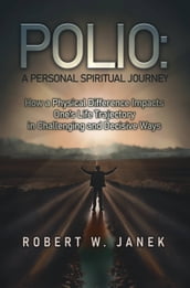 Polio: A Personal Spiritual Journey