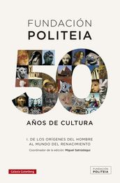 Politeia. 50 años de cultura (1969-2019)- I