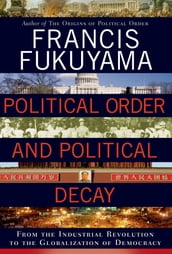 Political Order and Political Decay