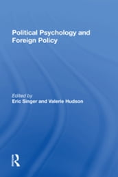 Political Psychology And Foreign Policy