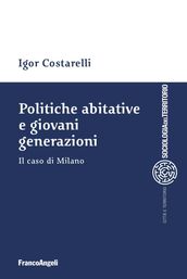 Politiche abitative e giovani generazioni