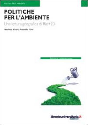 Politiche per l'ambiente - Nicoletta Varani - Antonella Primi