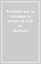 Politiche per lo sviluppo in tempo di crisi