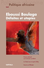 Politique africaine n°164 : Eboussi Boulaga, défaites et utopies