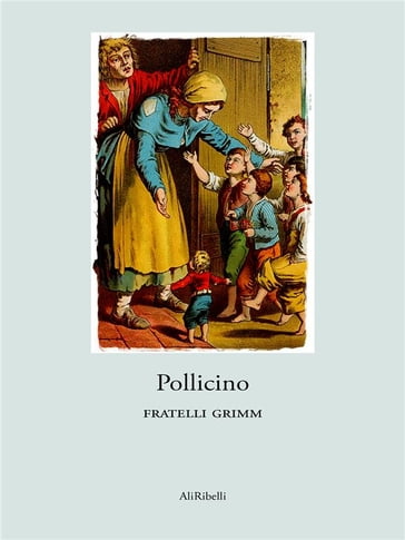 Pollicino - Fratelli Grimm