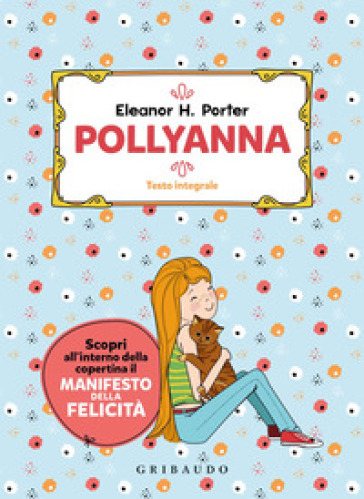 Pollyanna. Ediz. integrale - Eleanor Hodgman Porter