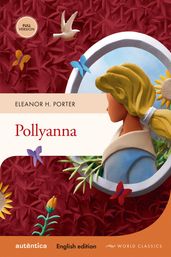 Pollyanna (English edition Full version)