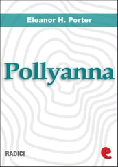 Pollyanna - Pollyanna Grows Up