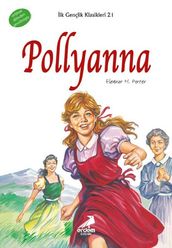 Pollyanna - lk Gençlik Klasikleri 21
