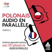 Polonais audio en parallèle - Facilement apprendre lepolonaisavec 501 phrases en audio en parallèle - Partie 2