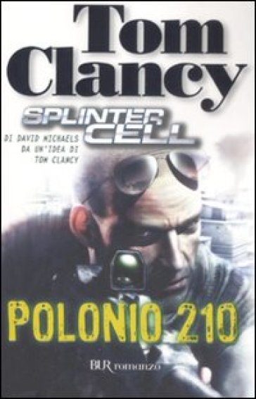 Polonio 210. Splinter Cell - David Michaels - Tom Clancy