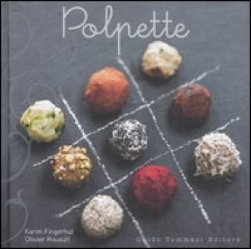 Polpette - Karen Fingerhut - Olivier Rouault