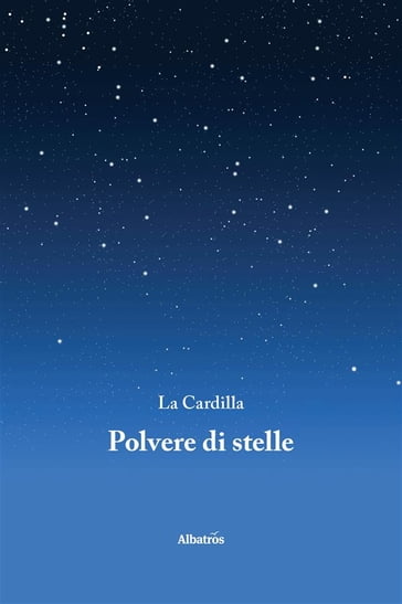 Polvere Di Stelle - La Cardilla - eBook - Mondadori Store