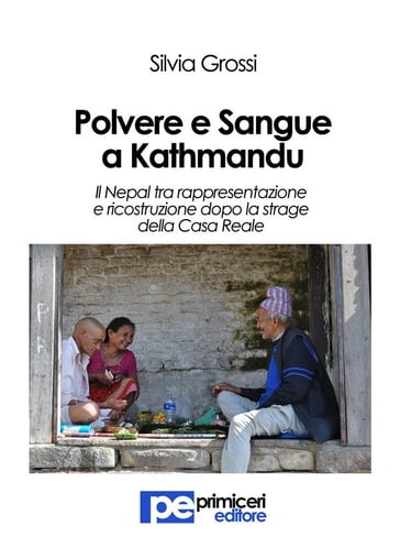 Polvere e Sangue a Kathmandu - Silvia Grossi