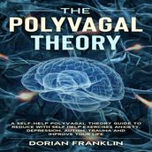 Polyvagal Theory, The
