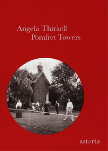Pomfret towers - Angela Thirkell