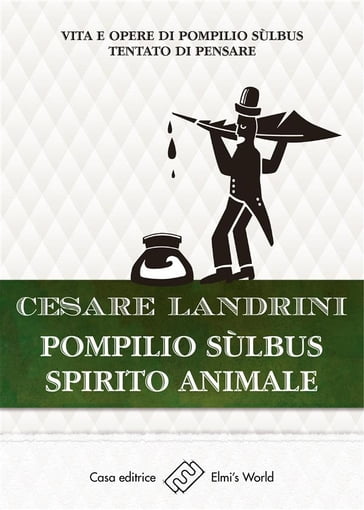 Pompilio Sulbus spirito animale - Cesare Landrini