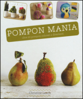 Pompon mania