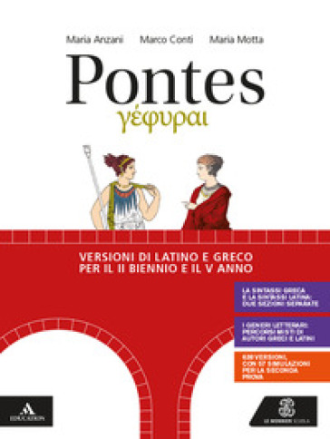 Pontes. Volume unico. Per le Scuole superiori. Con e-book. Con espansione online - Maria Anzani - Maria Motta - Marco Conti