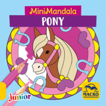 Pony. MiniMandala. Ediz. a colori - Kerstin Schoene