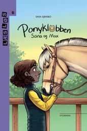 Ponyklubben. Sana og Max