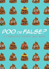 Poo or False?