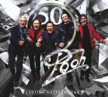 Pooh 50 - l'ultima notte insieme (3CD) - Pooh