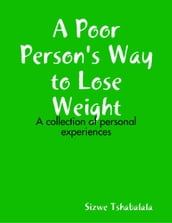 A Poor Person s Way to Lose Weight