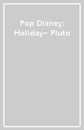 Pop Disney: Holiday- Pluto