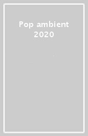 Pop ambient 2020