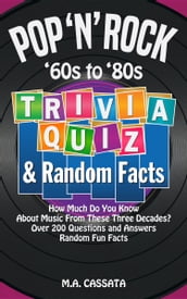 Pop  n  Rock Trivia Quiz and Random Facts:  60s to  80s