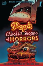 Pop s Chocklit Shoppe of Horrors