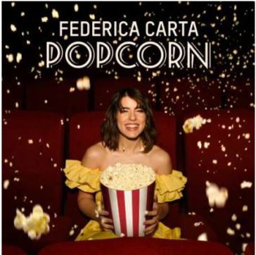 Popcorn (sanremo 2019) - Federica Carta