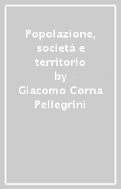 Popolazione, società e territorio