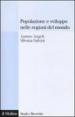 Popolazione e sviluppo nelle regioni del mondo. Convergenze e divergenze nei comportamenti demografici