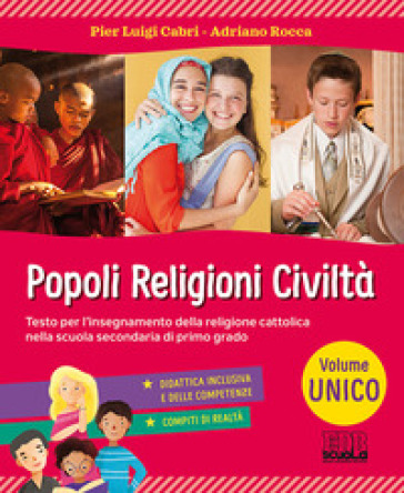 Popoli, religioni, civiltà. Vol. unico. Per la Scuola media. Con ebook. Con espansione online - Pierluigi Cabri - Adriano Rocca