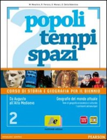 Popoli tempi spazi. Per le Scuole superiori. Con espansione online. 2. - Meschini Marco - Persico Roberto - Monaci Giorgio