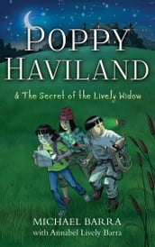 Poppy Haviland & The Secret of the Lively Widow