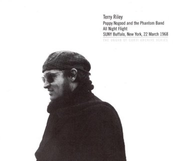 Poppy nogood and the phantom band all ni - Terry Riley