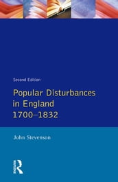 Popular Disturbances in England 1700-1832