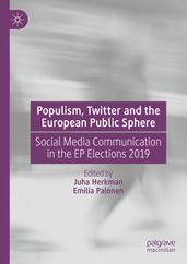 Populism, Twitter and the European Public Sphere