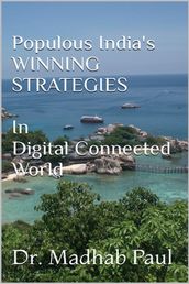 Populous India s Winning Strategies in Digital Connected World