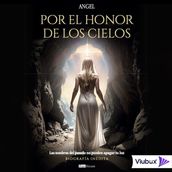 Por el honor de los cielos