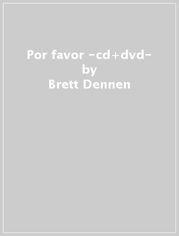 Por favor -cd+dvd- - Brett Dennen