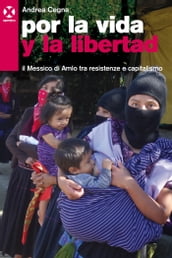 Por la vida y la libertad