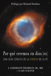 Por qué creemos en dios(es)